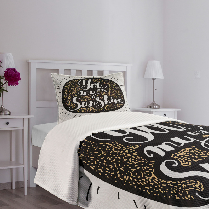 You are My Sunshine Font Bedspread Set