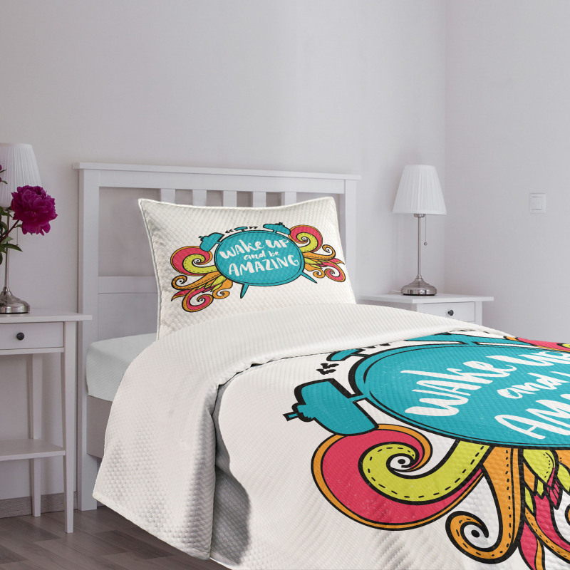 Wake up and Be Text Bedspread Set