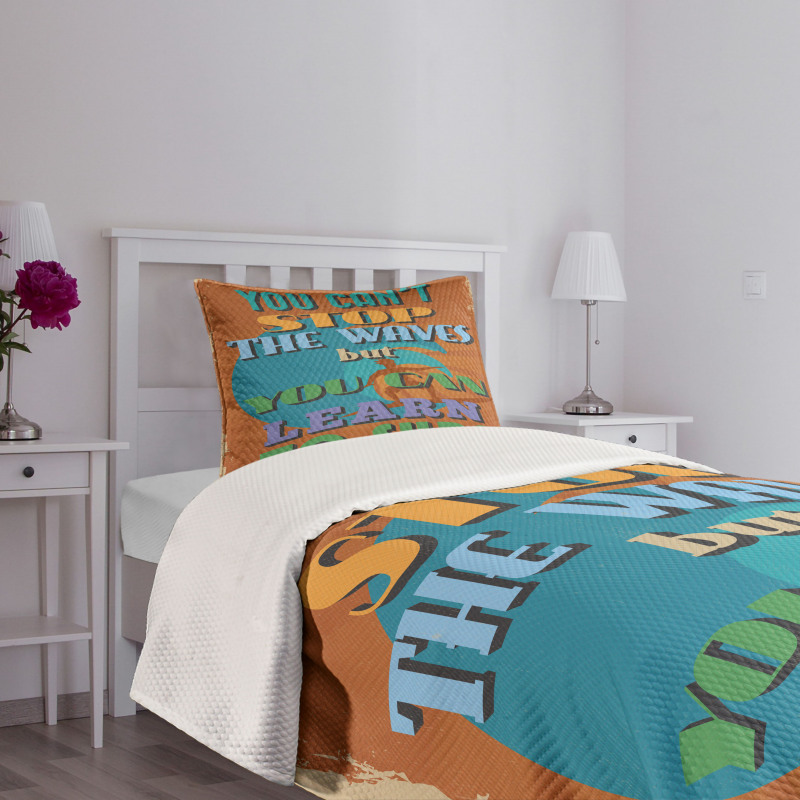 You Can Learn to Surf Bedspread Set