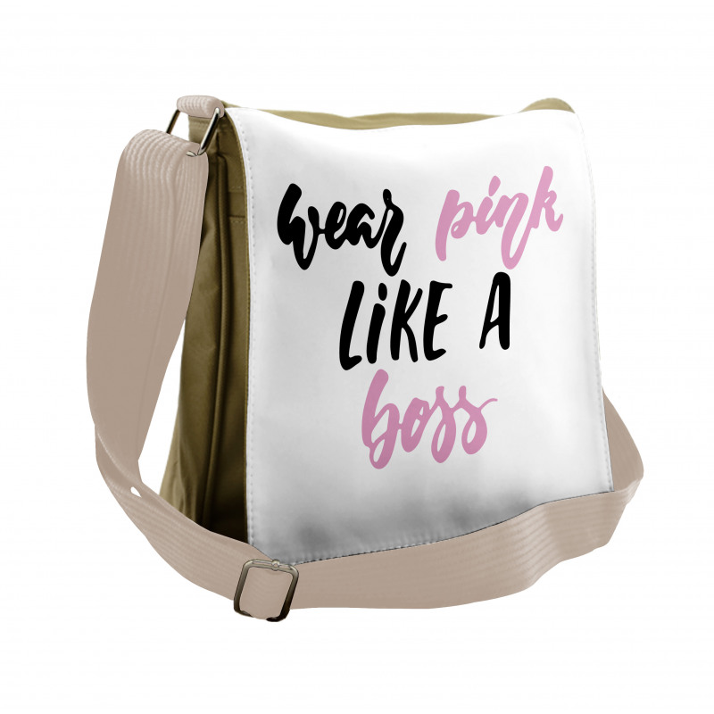 Wear Pink Like a Boss Messenger Bag