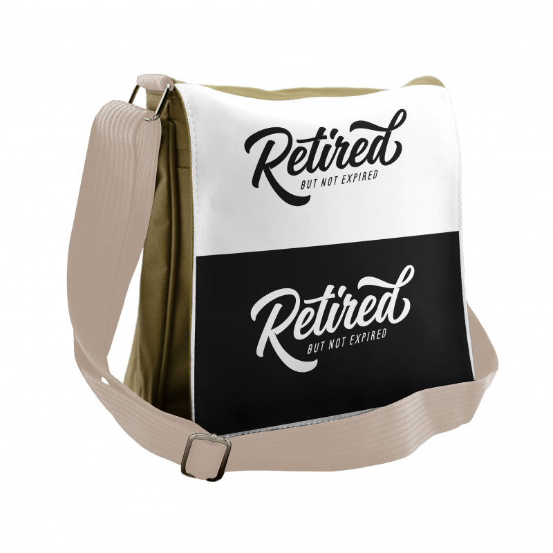 Retired Not Expired Messenger Bag