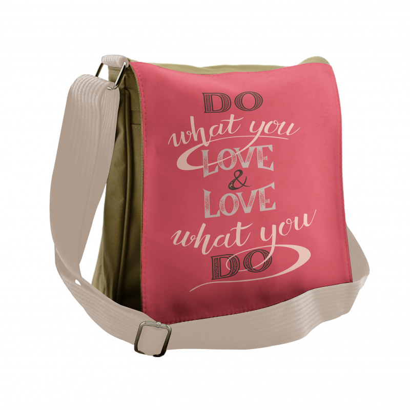 Love What You Do Typography Messenger Bag