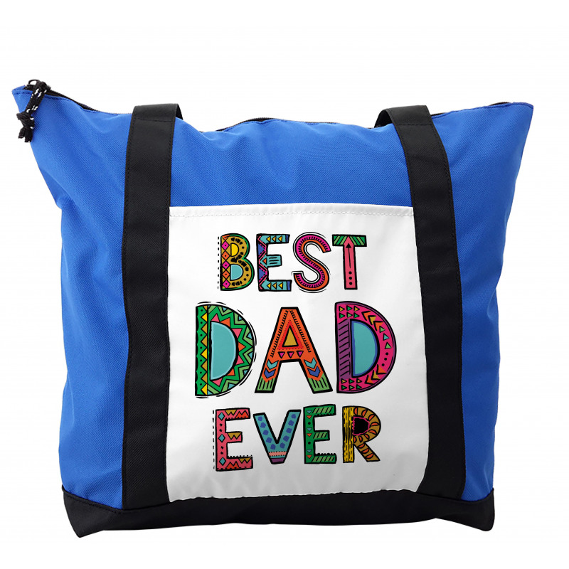 Fathers Day Best Dad Ever Shoulder Bag