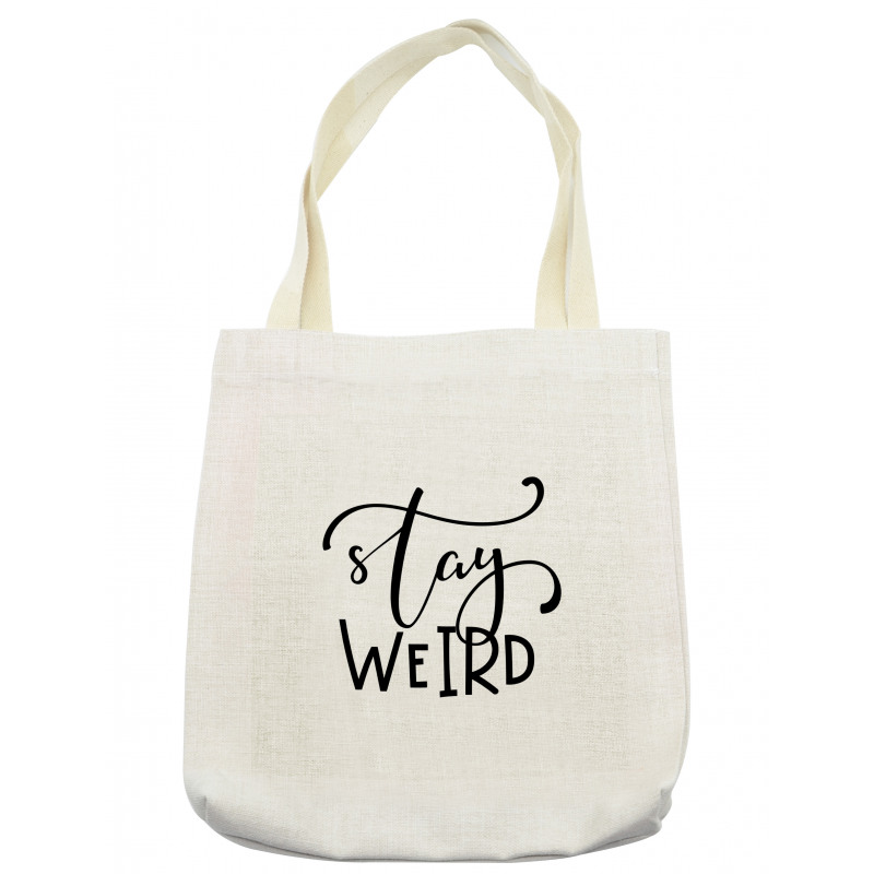 Be True to Who You Are Tote Bag