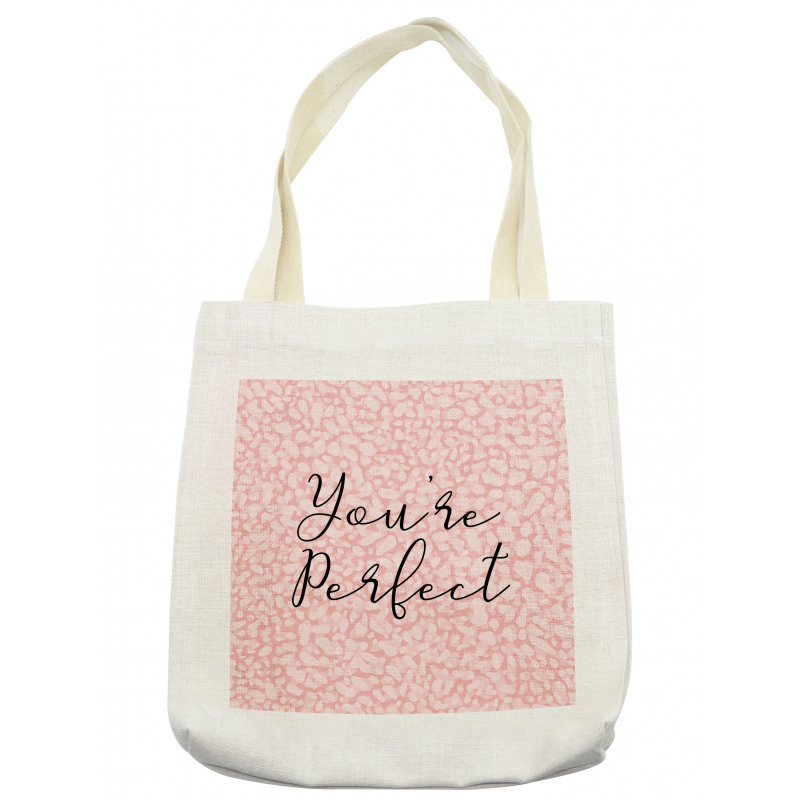 Cursive You're Perfect Tote Bag