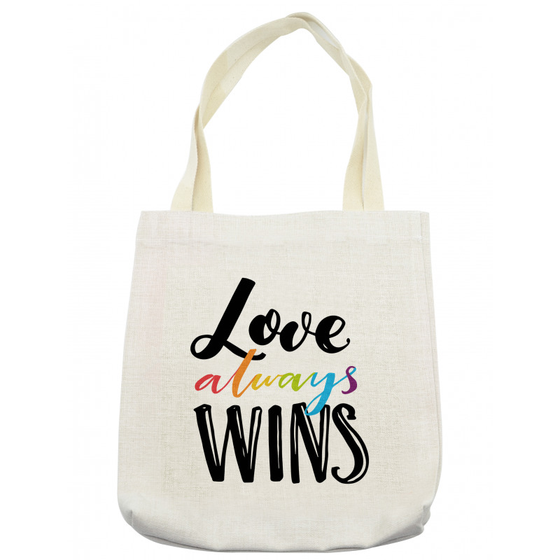 Love Always Wins Phrase Tote Bag