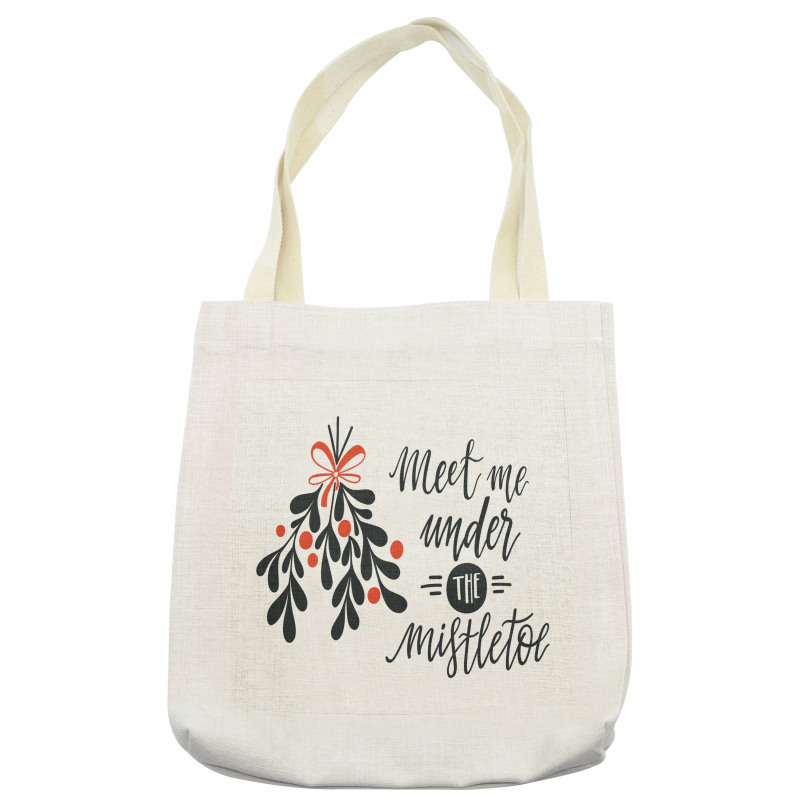 Meet Me Under Mistletoe Tote Bag