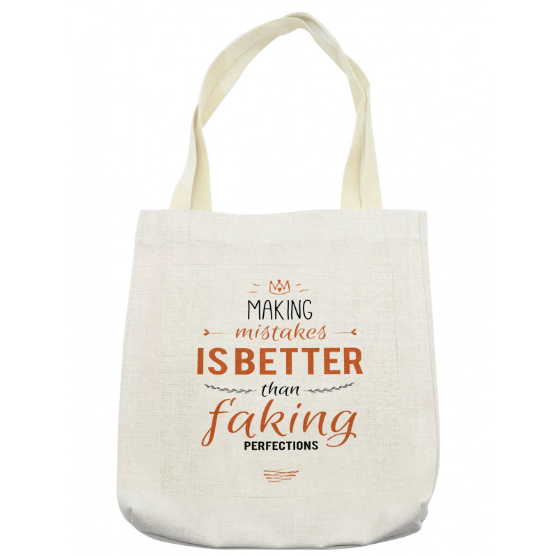 Mistakes and Perfections Tote Bag