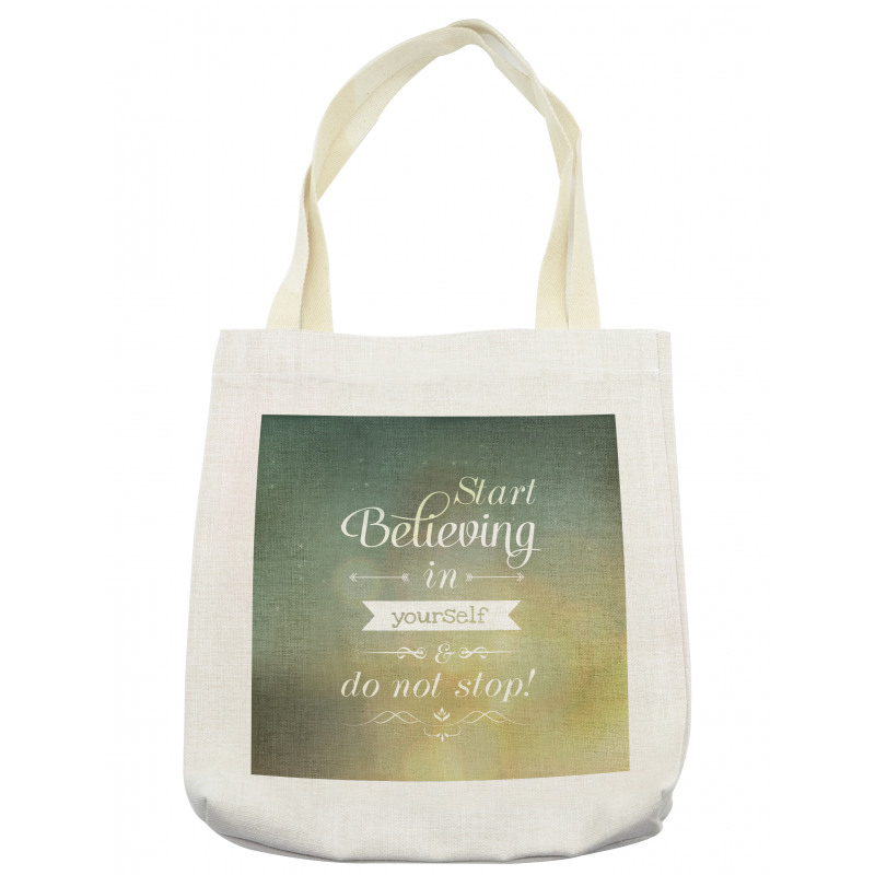 Believe in Yourself Tote Bag