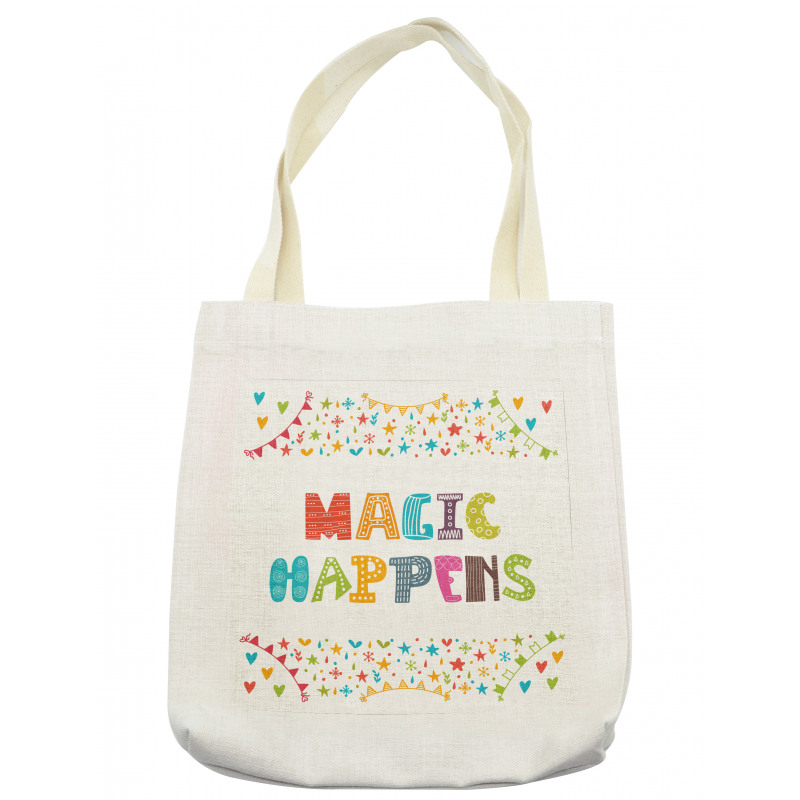 Magic Happens Tote Bag