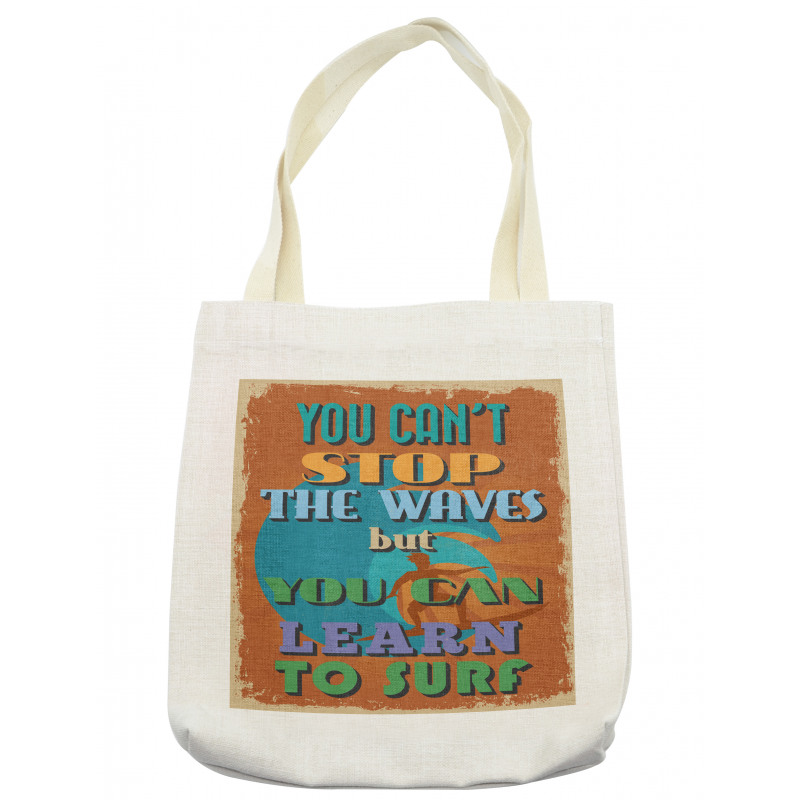 You Can Learn to Surf Tote Bag