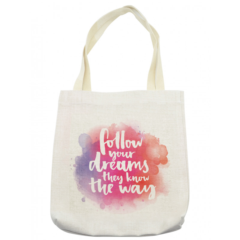 Dreams Know the Way Words Tote Bag