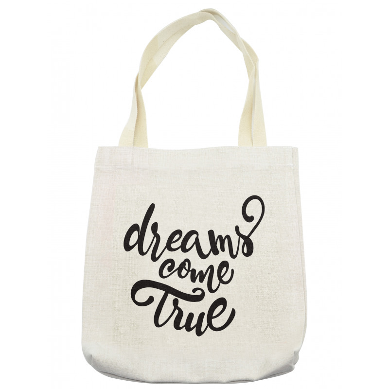 Dreams Come True Lettering Tote Bag