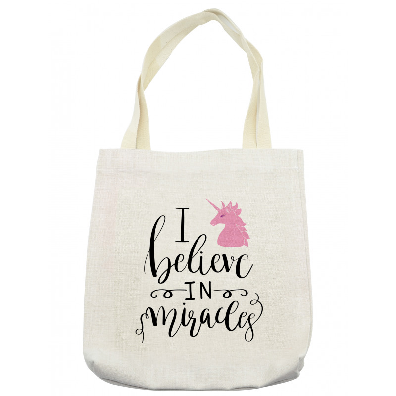 I Beleive in Miracles Text Tote Bag