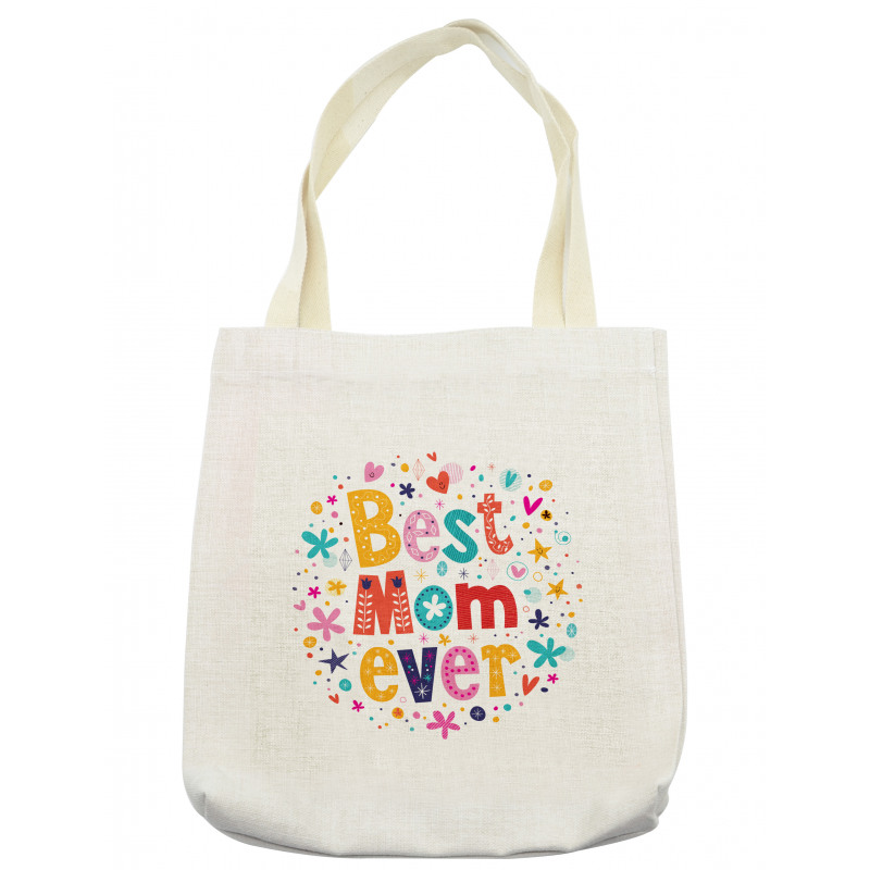 Best Mom Ever Words Tote Bag