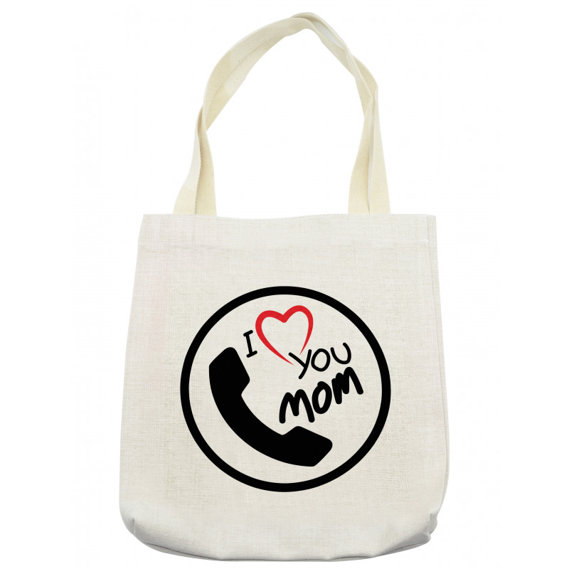 I Love You Mom Message Tote Bag