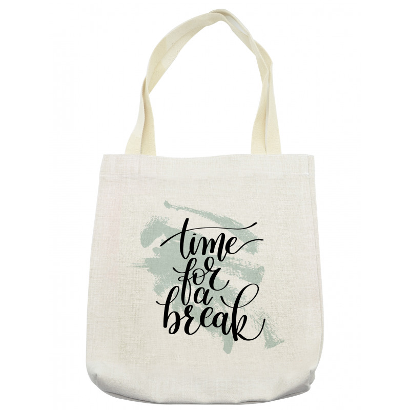 Time for a Break Brush Art Tote Bag