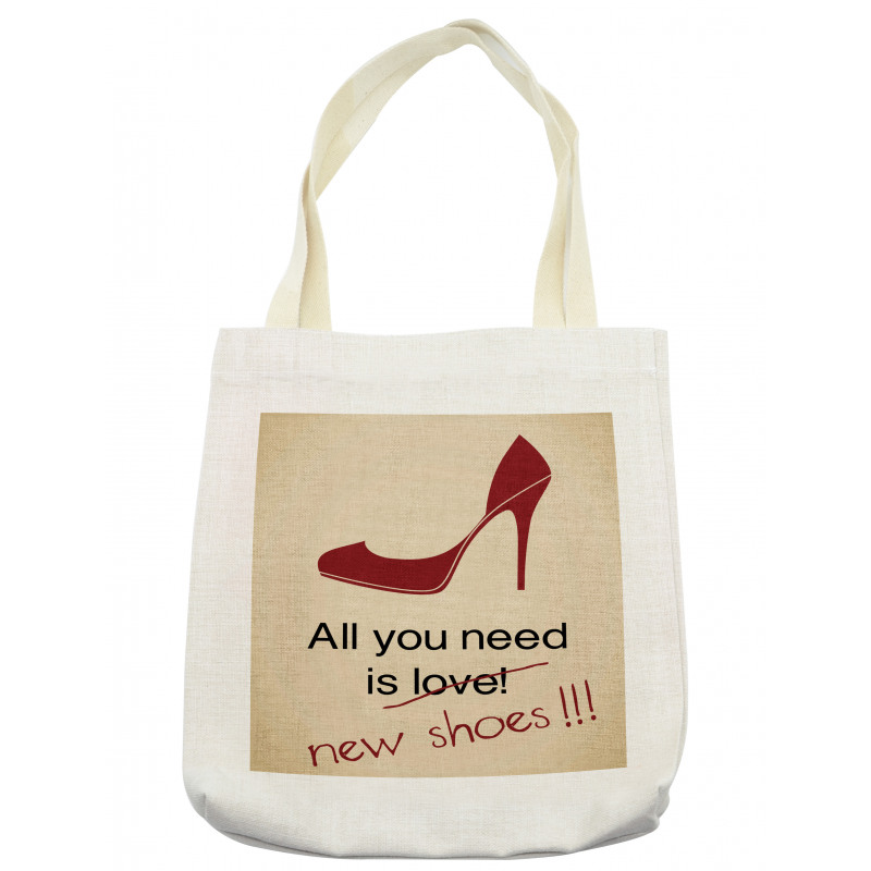 All You Need is New Shoe Tote Bag