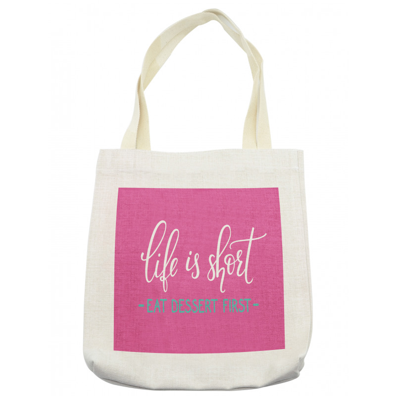 Style Eat Dessert First Tote Bag