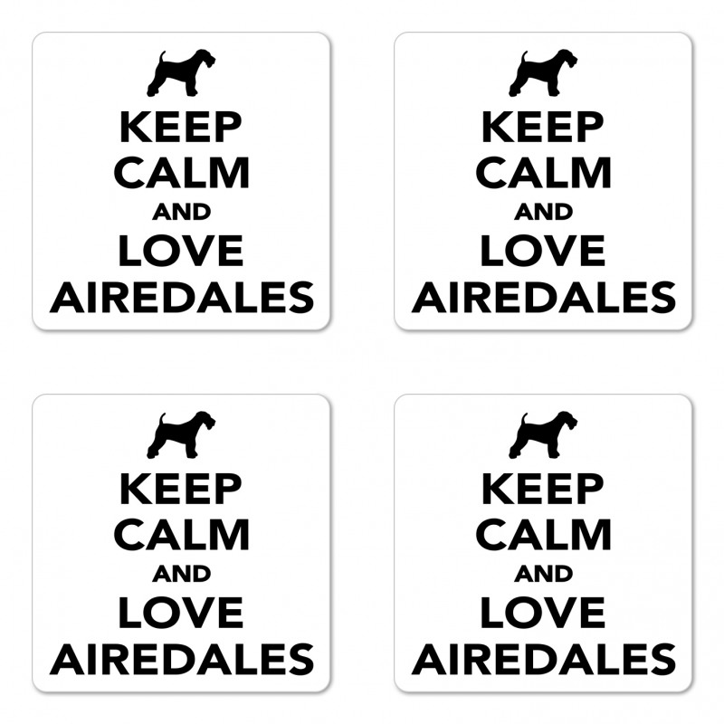 Keep Calm and Love Airedales Coaster Set Of Four