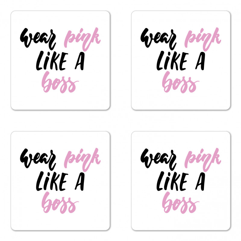 Wear Pink Like a Boss Coaster Set Of Four