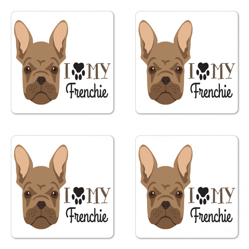 I Love My Frenchie Portrait Coaster Set Of Four