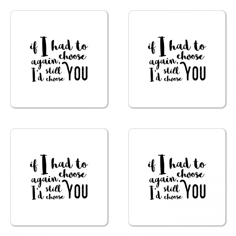 I'd Still Choose You Coaster Set Of Four