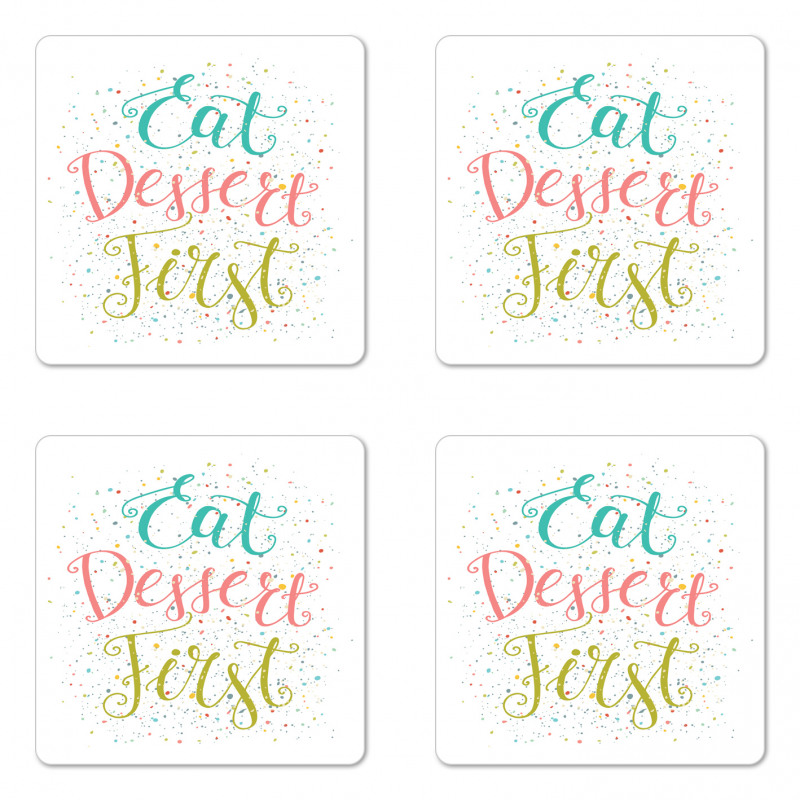 Cursive Eat Dessert First Coaster Set Of Four