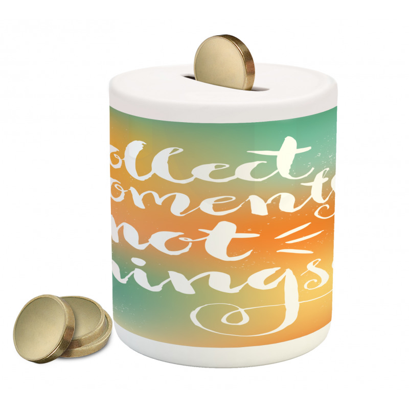 Romantic Saying Design Piggy Bank