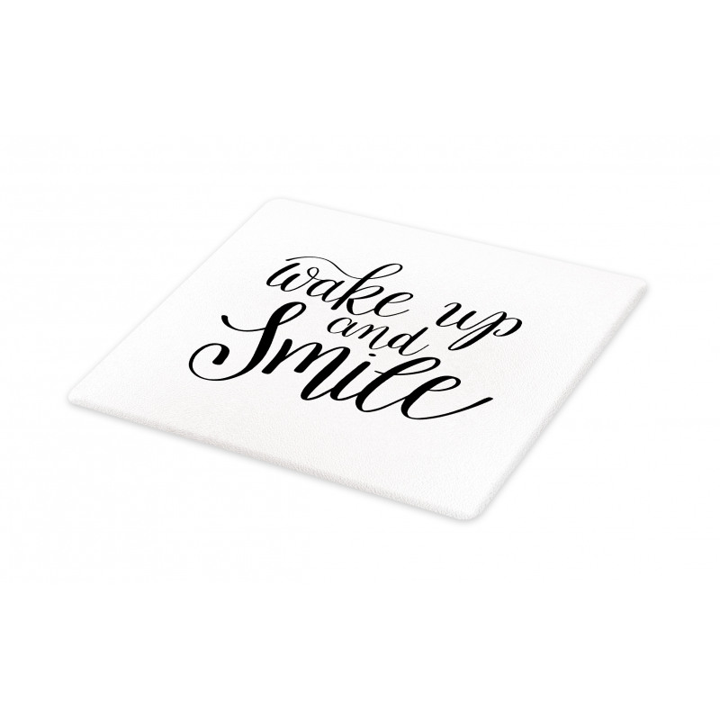 Wake up and Smile Calligraphy Cutting Board