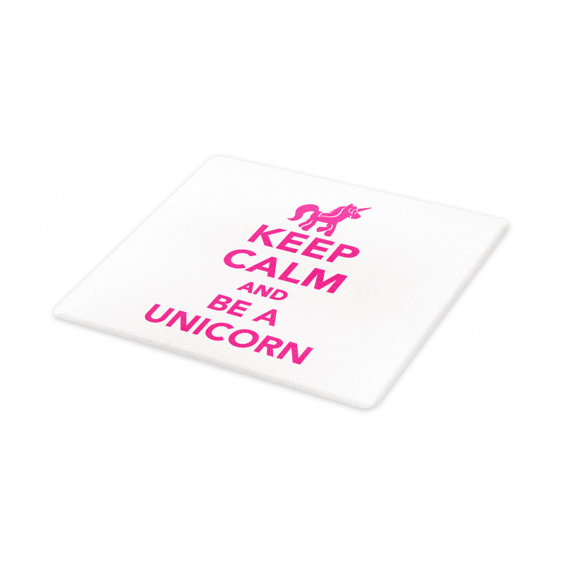 Be a Unicorn Text Cutting Board