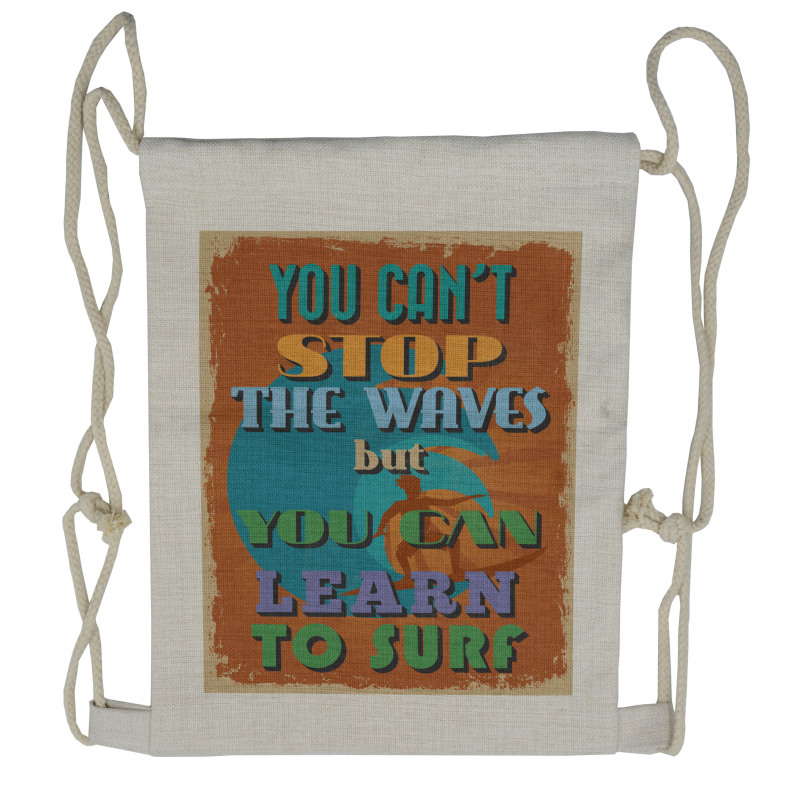 You Can Learn to Surf Drawstring Backpack