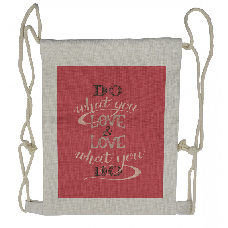 Love What You Do Typography Drawstring Backpack