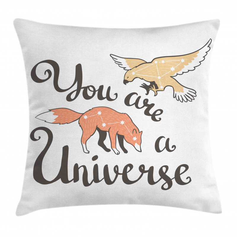 You are a Universe Animals Pillow Cover