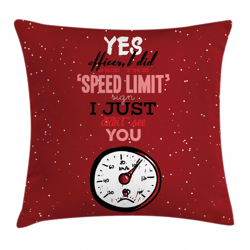 Hilarious Speed Limit Words Pillow Cover