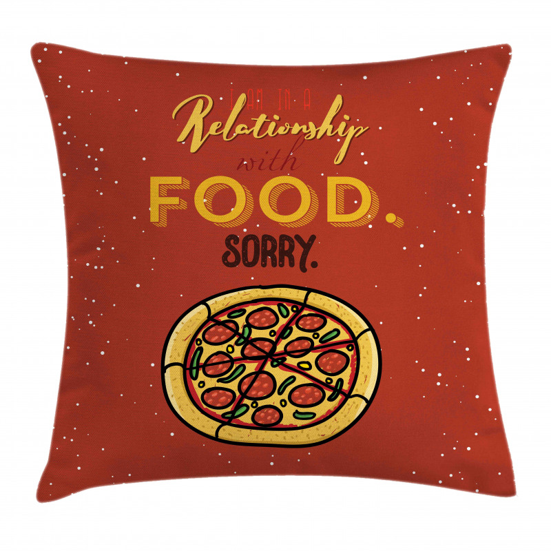 Pizza Relationship with Food Pillow Cover