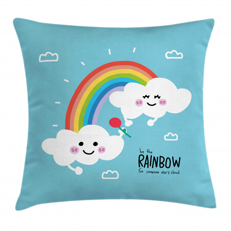 Be Rainbow Someone Saying Pillow Cover