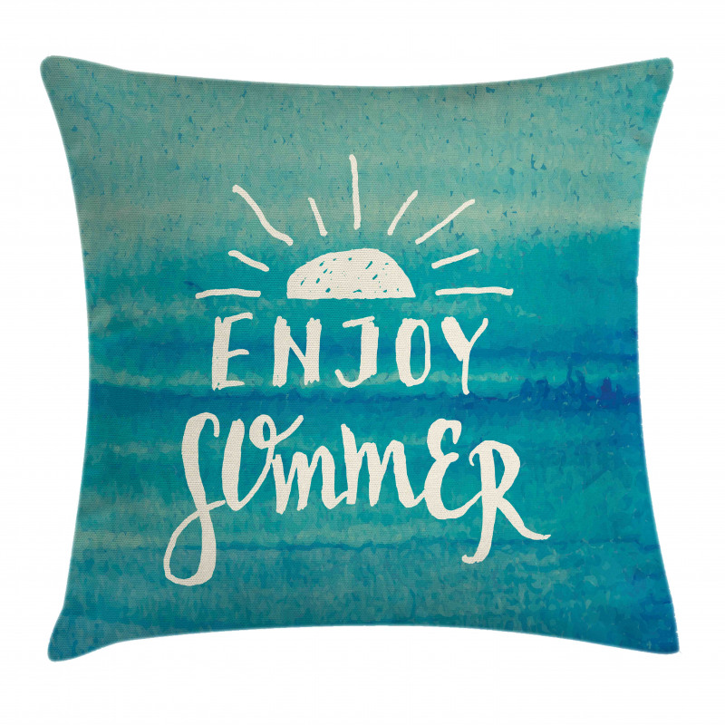 Enjoy Summer on Watercolor Pillow Cover