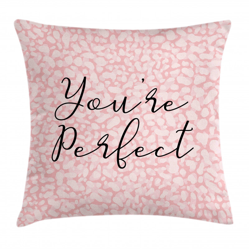 Cursive You're Perfect Pillow Cover