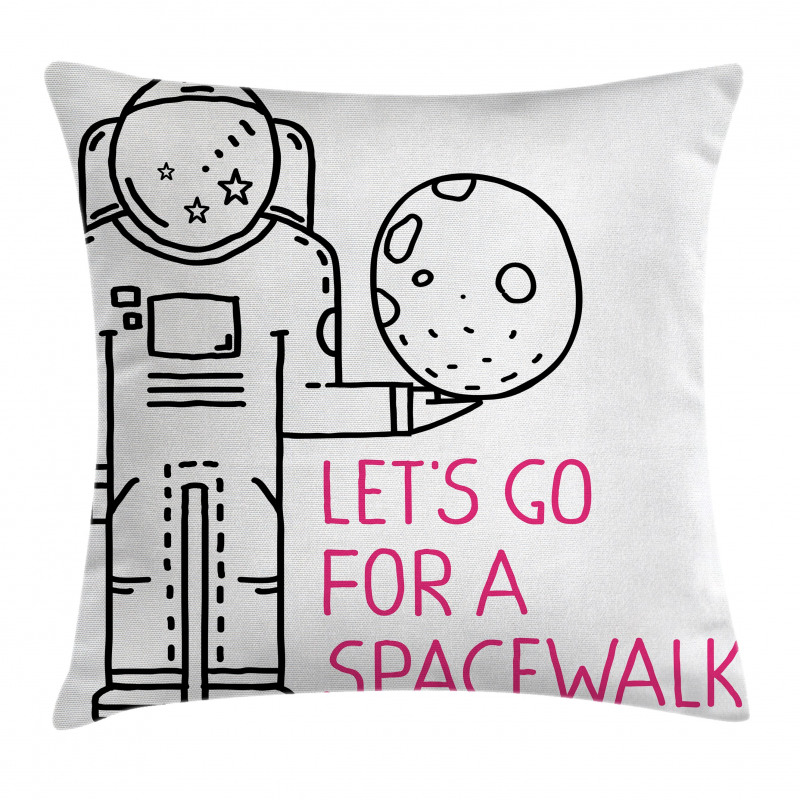Lets Go for a Spacewalk Pillow Cover