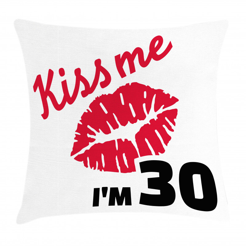 30th Birthday Kiss Pillow Cover