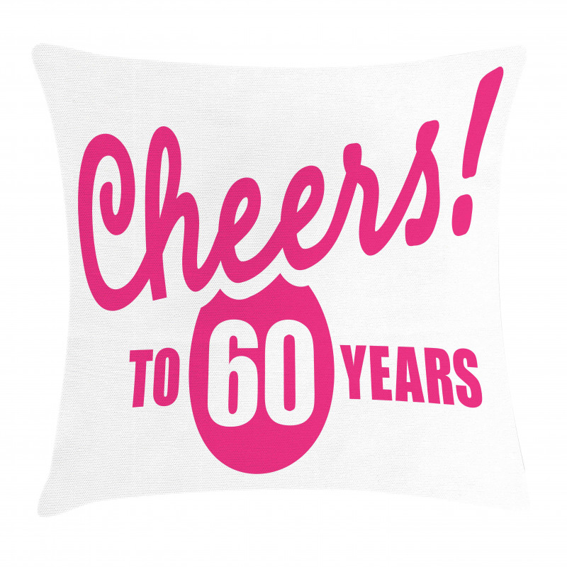 Happy Birthday Cheers Pillow Cover