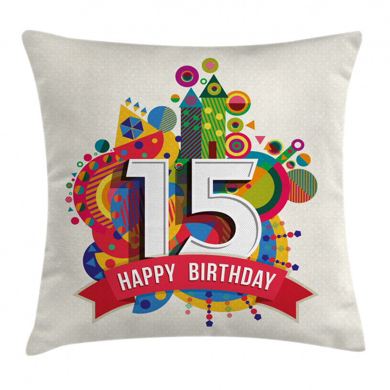 Birthday Fifteenth Pillow Cover