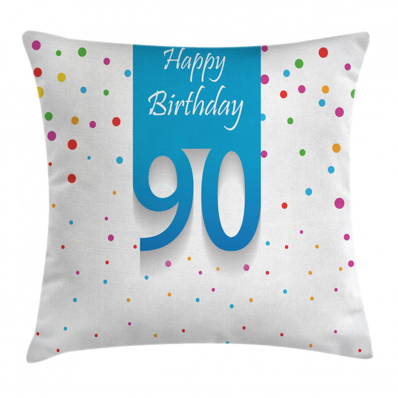 Age 90 Polka Dots Pillow Cover