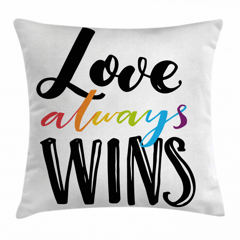 Love Always Wins Phrase Pillow Cover