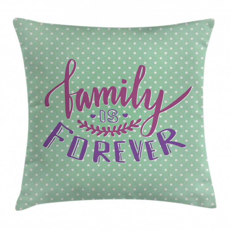 Polka Dots Family Words Pillow Cover