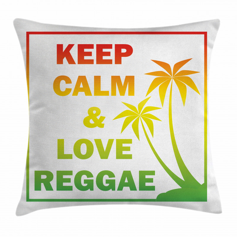 Keep Calm Words Reggae Pillow Cover