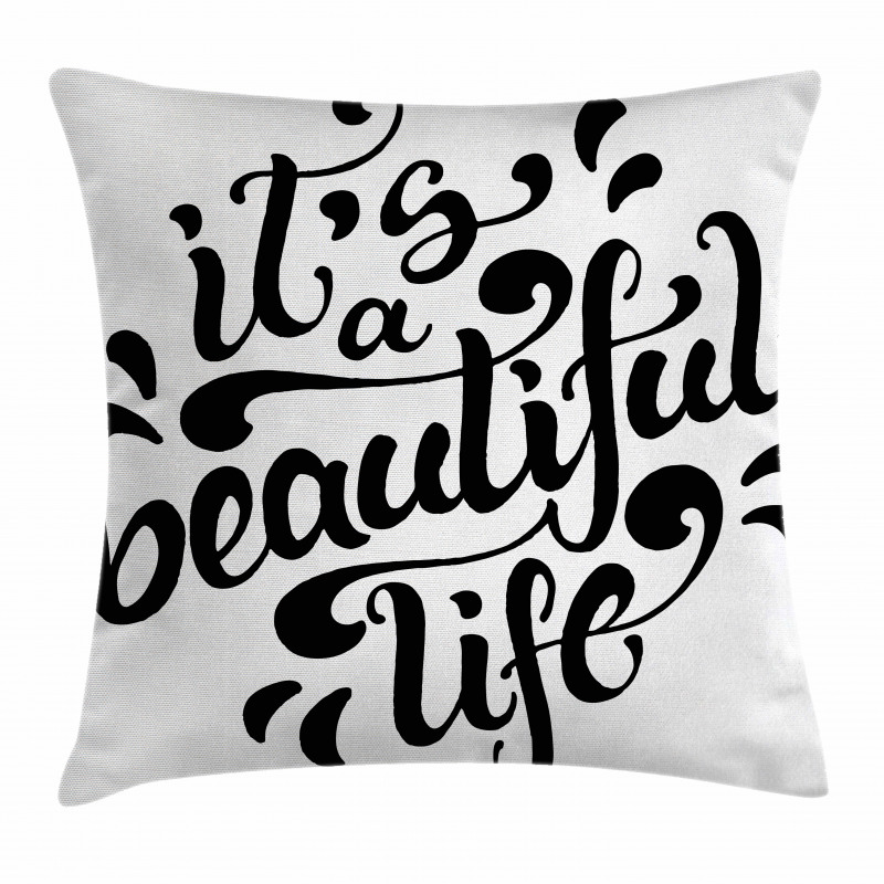 Positive Life Pillow Cover