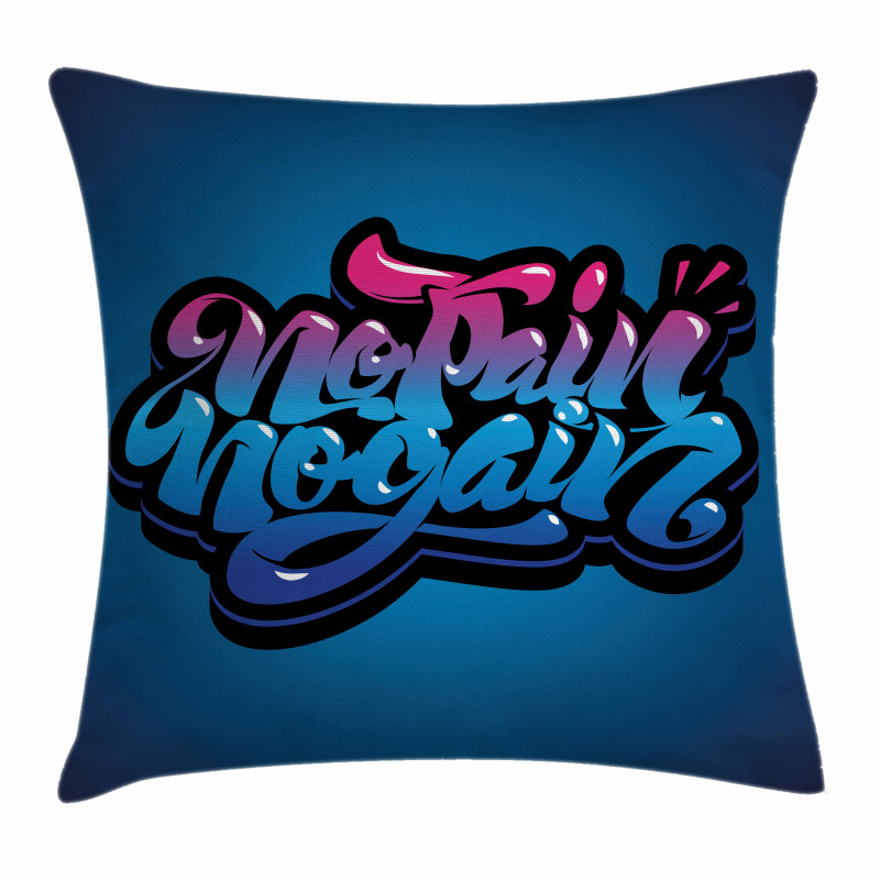 No Pain No Gain Words Pillow Cover