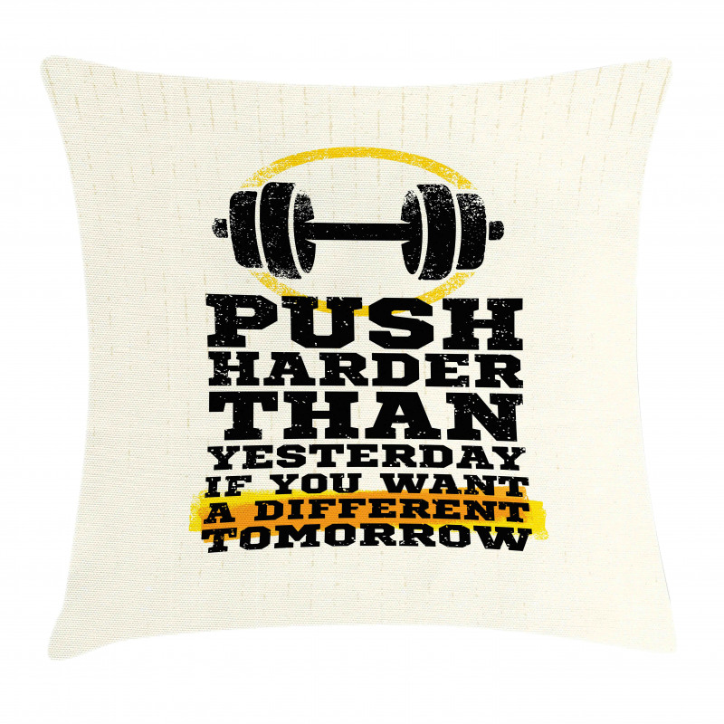 Push Harder Phrase Pillow Cover